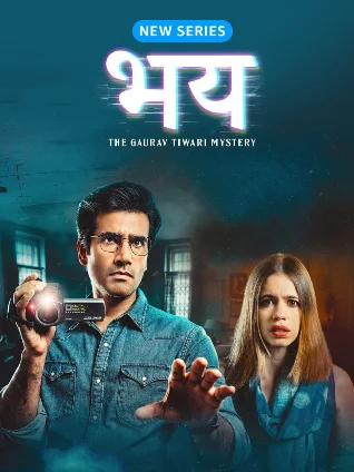 Bhay: The Gaurav Tiwari Story (2025) Hindi Season 1 Complete