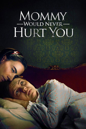 Mommy Would Never Hurt You (2019) Hindi Dubbed